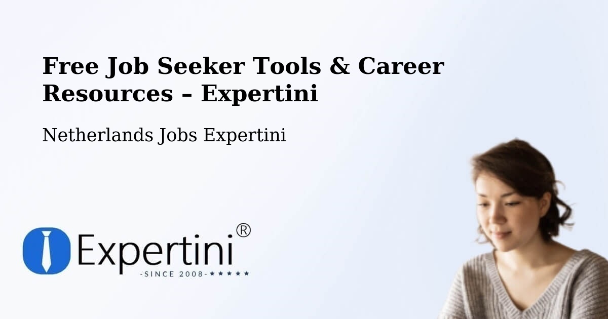 Free Job Seeker Tools & Career Resources – Abbenes - Abbenes, Netherlands Jobs Expertini