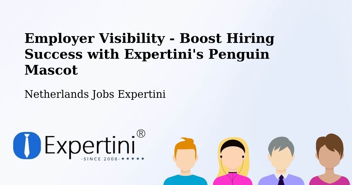 CV and Resume Visibility Optimization – Abbenes - Netherlands Jobs Expertini